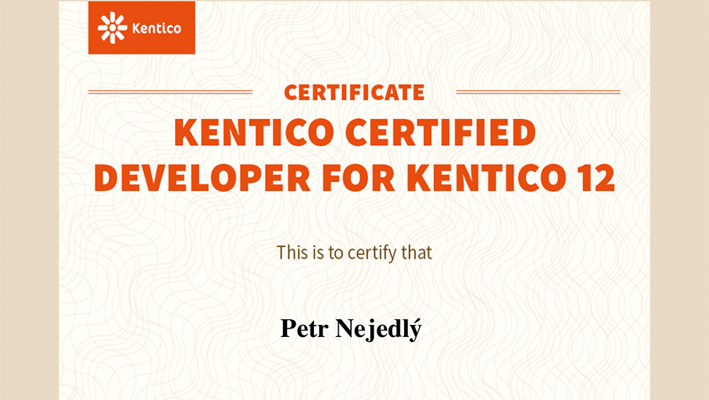 Kentico Certified Developer for Kentico 12 issued to Petr Nejedlý